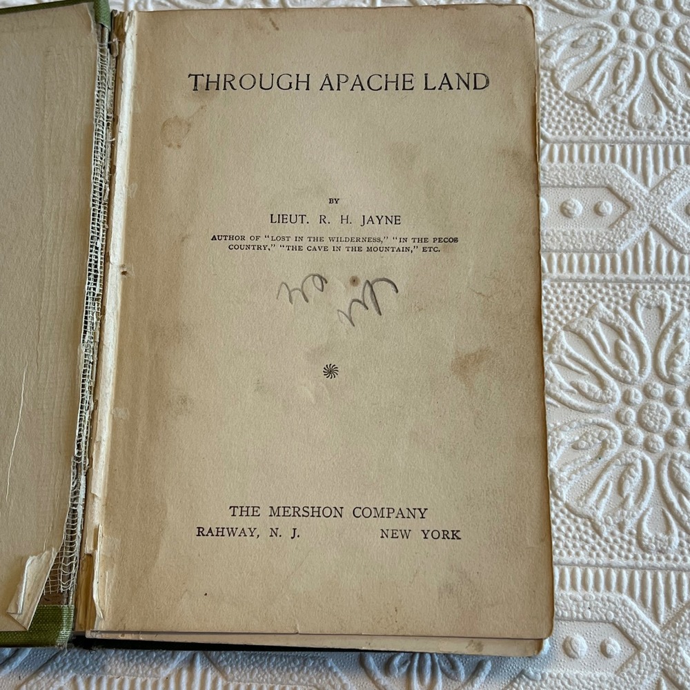 Through Apache Land Lieut R H Jayne 1893 Antique Hardcover Mershon Co Western - Picture 2 of 6